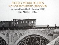 La Diputación de Badajoz edita un libro sobre el tren Prestige, que llega este sábado a la región