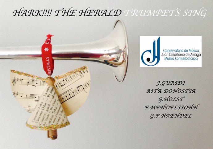 "Hark!!!The Herald Trumpets Sing" Kontzertua