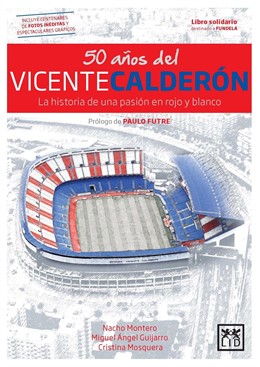 Portada del libro '50 años del Vicente Calderón'
