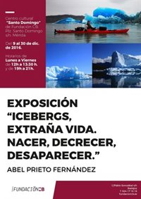 El artista Abel Prieto Fernández expone en Mérida una muestra fotográfica sobre icebergs