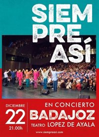 'Siempre Así' ofrece un concierto con sus canciones más populares en Badajoz