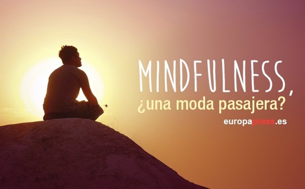 Qu Es El Mindfulness Y C Mo Se Practica