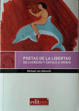 Portada del libro  'Poetas de la libertad. De Lucrecio y Catulo a Ovidio'