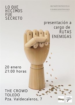 Lo que hicimos fue secreto