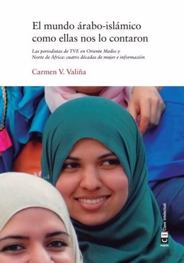 El mundo árabo-islámico como ellas nos lo contaron, Carmen V. Valiña