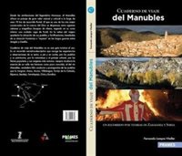 Una publicación recorre el Manubles para dar a conocer y reivindicar su belleza natural