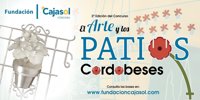 La Fundación Cajasol convoca el II concurso 'El Arte y los Patios Cordobeses'