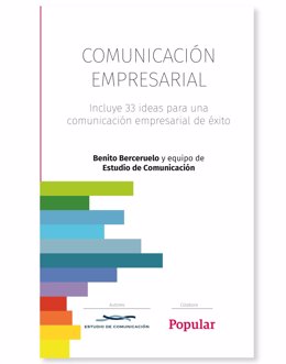 Notas De Prensa: Presentado En Madrid El Libro "Comunicación Emresarial", 33 Ide