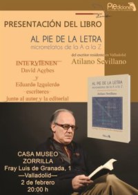 Atilano Sevillano presenta mañana 'Al pie de la letra, microrrelatos de la A a la Z' en la Casa Zorrilla de Valladolid