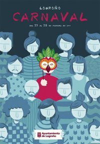 'Sé quien quieras ser', color y contrastes en el cartel del Carnaval de Logroño 2017