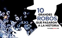 Del tren de Glasgow al Centro de Diamantes de Amberes: 10 grandes robos que pasaron a la historia