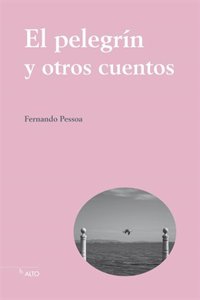 B. Alto edita 'El pelegrín y otros cuentos', traducción al asturianu de 36 relatos de Pessoa