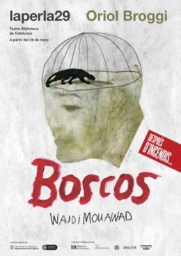 Muntatge 'Boscos' de Wajdi Mouawad, de la mà d'O.Broggi