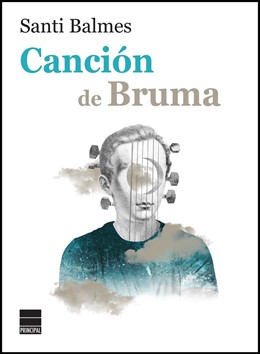 Libro Canción de Bruma de Santi Balmes
