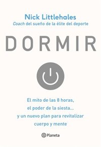 El coach del sueño de Ronaldo publica 'Dormir', una guía para 'entrenar' el sueño de los deportistas