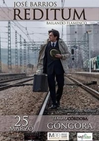 José Barrios presenta este sábado en el Teatro Góngora de Córdoba su espectáculo 'Reditum. Bailando flamenco'