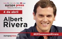 Albert Rivera participa este martes 4 de abril en los Desayunos Informativos de Europa Press