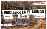 El Clásico también se vivirá en Nueva York y Luanda