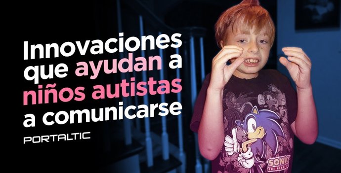 Tecnología que ayuda a personas con autismo 