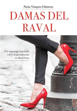 Portada del lliuro 'Dames del Raval' de la periodista Nuria Vázquez