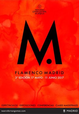 Cartel promocional de Flamenco Madrid 2017
