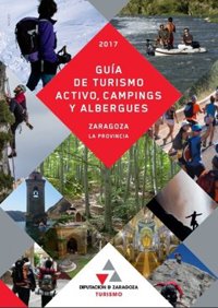 La DPZ edita una guía sobre las empresas de turismo activo, los campings y los albergues de la provincia