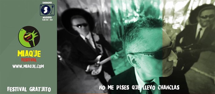 No me pises que llevo chanclas encabezan el cartel del MiaQue 2017.
