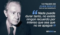10 frases de Juan Rulfo con las que enamorarte