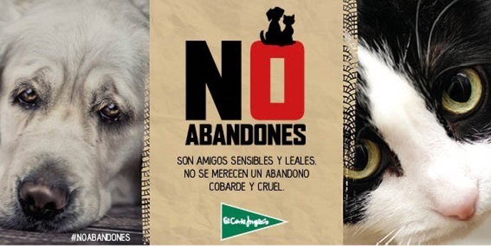 El Corte Inglés lanza la campaña 'No Abandones' para luchar contra el abandono d