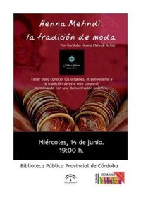 La Biblioteca Provincial de Córdoba ofrece un taller sobre 'henna' y una conferencia contra la violencia extrema