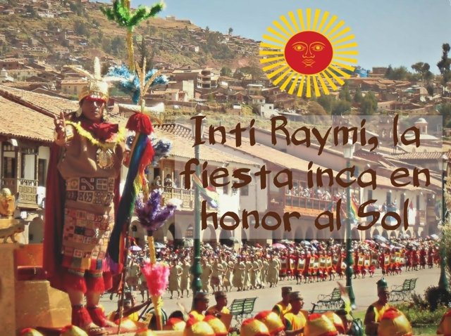 Inti Raymi, la fiesta inca en honor al Sol