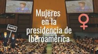 Mujeres en la Presidencia de Iberoamérica