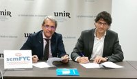 UNIR y semFYC firman un acuerdo para impulsar la formación universitaria 'on line' de los médicos de familia