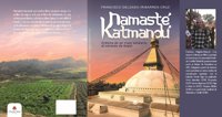 'Namasté Katmandú', el libro de Delgado-Iribarren que narra su viaje solidario al corazón de Nepal