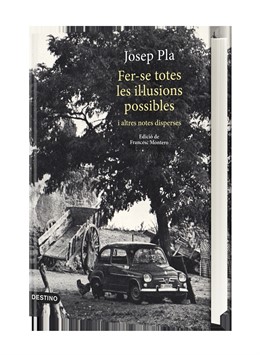 'Fer-se Totes les Il·Lusions Possibles'