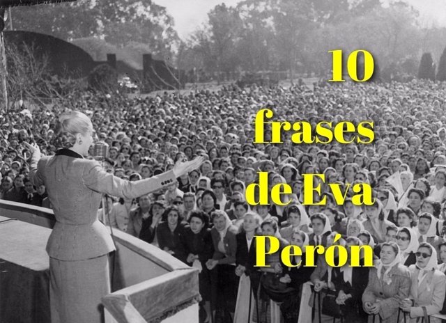 10 Frases Célebres De Eva Perón