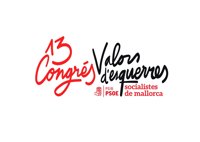 Los Socialistas de Mallorca celebrarán este sábado su 13º Congreso bajo el lema 'Valores de Izquierdas' en Peguera