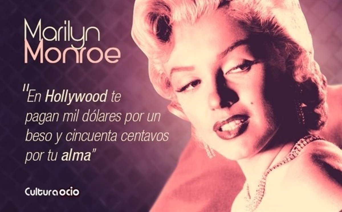 Marilyn Monroe: 10 frases para recordar a 'La Ambición Rubia'