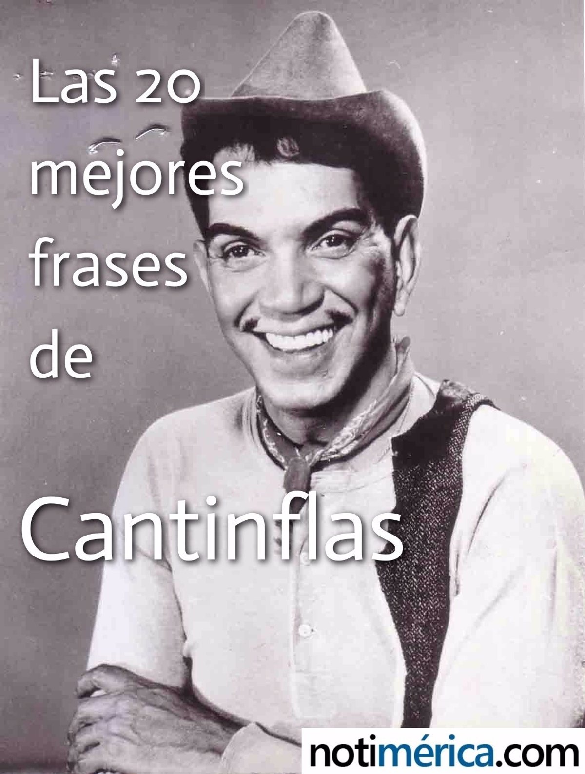 Las mejores frases de Cantinflas