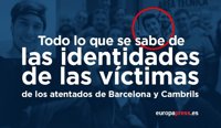 Todo lo que se sabe de las identidades de los fallecidos en los atentados de Barcelona y Cambrils