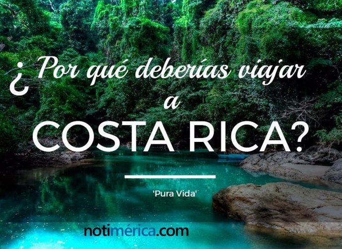 ¿Por Qué Deberías Viajar A Costa Rica?