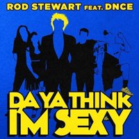 Rod Stewart y DNCE (el grupo de Joe Jonas) publican una nueva versión de Da ya think I'm sexy