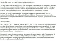 La Policía también comunicó la alerta de la inteligencia americana al jefe de información de los Mossos