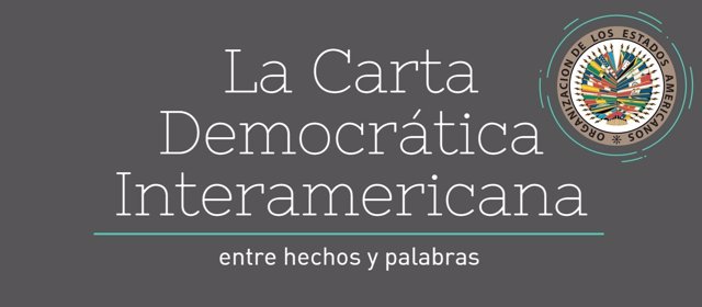 La Carta Democrática Interamericana, entre las palabras y 