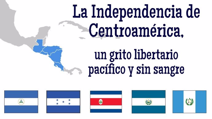 La Independencia de Centroamérica, un grito libertario pacífico y sin sangre
