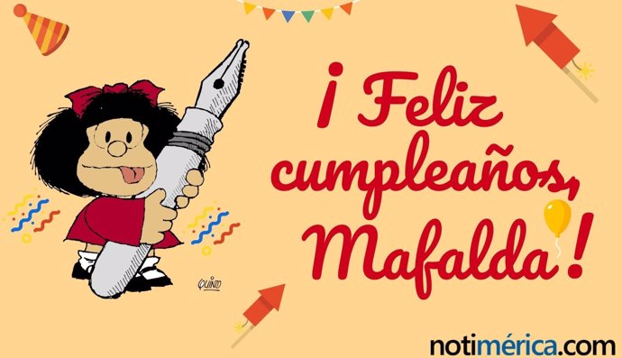 ¡Feliz Cumpleaños, Mafalda!