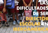 Foto: Las dificultades de ser director escolar en Iberoamérica
