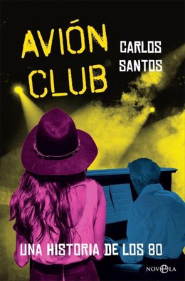 Portada del libro 'Avión Club' del periodista Carlos Santos