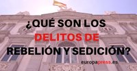 ¿Qué son los delitos de rebelión y sedición y cómo se castigan?