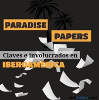 'Paradise Papers': claves e involucrados en Iberoamérica